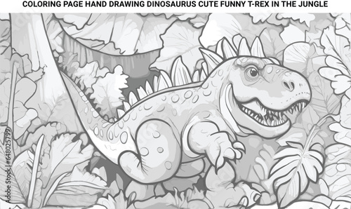 coloring page hand drawing DINOSAURUS cute funny t-rex in the jungle 1