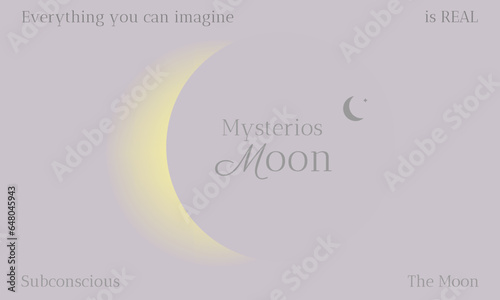 Mysterious moon. Minimalistic poster with moon with quote. Everything you can imagine is real.