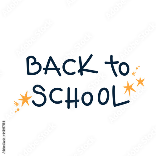 Back to school lettering. Doodle with stars. Vector illustration, flat design