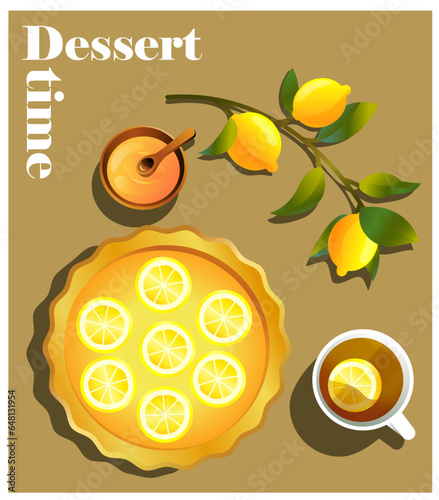 Lemon pie with tea and honey vector poster. Food illustration. Dessert postcard