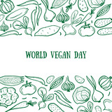 World vegan day, vector doodle poster with vegetables