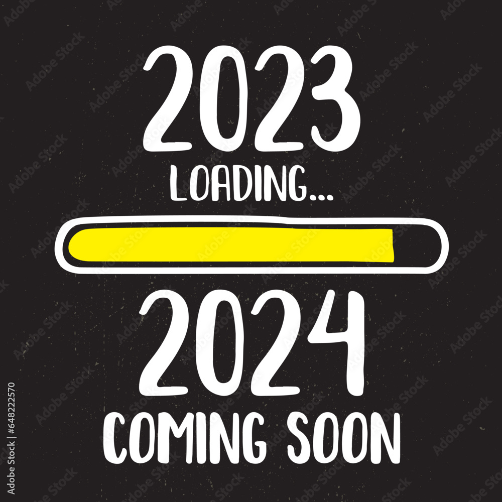 Download bar, doodle design. 2023 loading, 2024 coming soon - phrase. Template for web or print. White text on black background. Printable funny card. Counter, measurement scale.