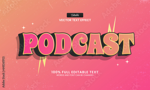Design editable text effect, podcast 3d cartoon vector illustration