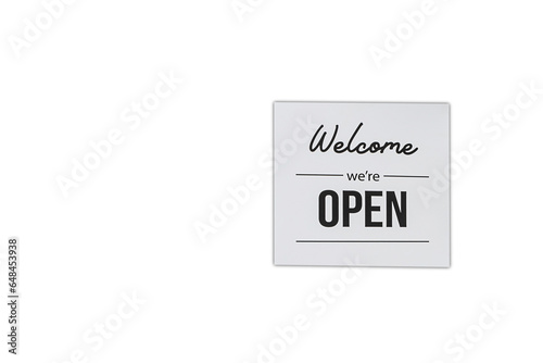 Text on vintage white sign " welcome we' are Open" isolated on white background.PNG