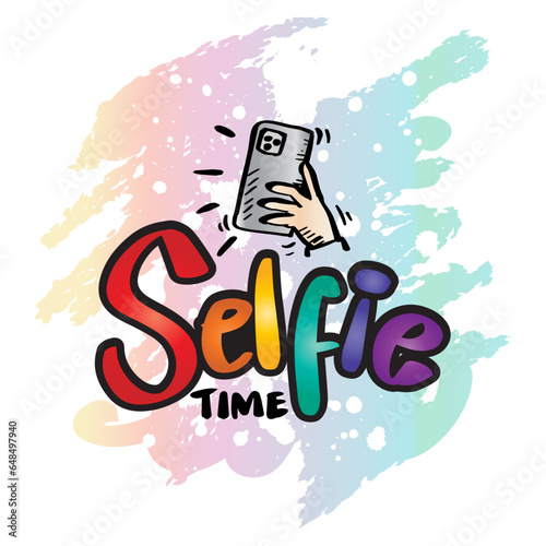 Selfie time, hand lettering. Poster Slogan.
