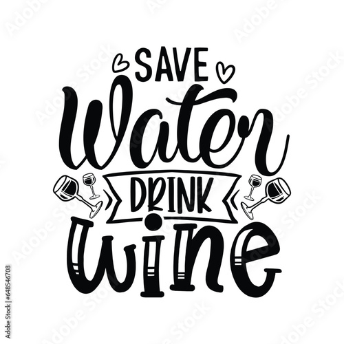 save water drink wine