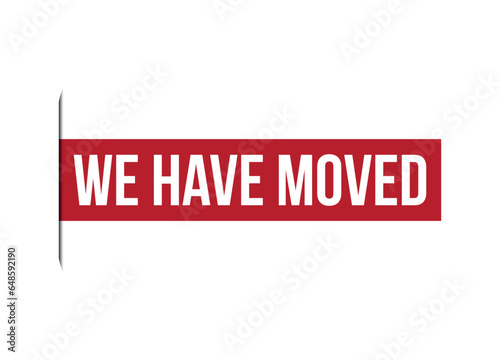we have moved red banner design vector illustration