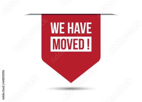we have moved red banner design vector illustration