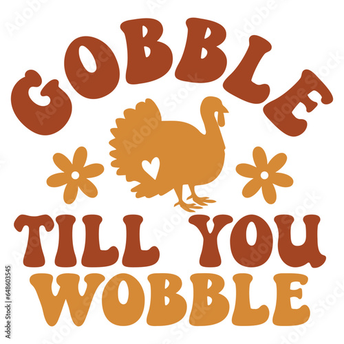 Gobble till you wobble Retro SVG