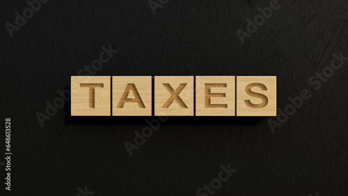 Taxes concept. Financial management	