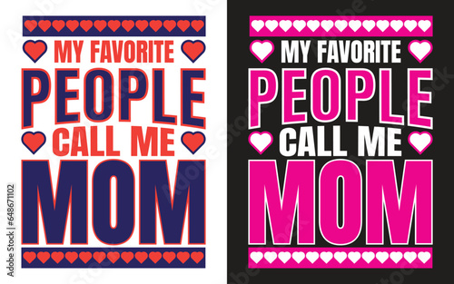 my favorite people call me mom