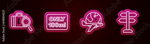 Set line Lost baggage, Liquids in carry-on, Globe with flying plane and Road traffic sign. Glowing neon icon. Vector