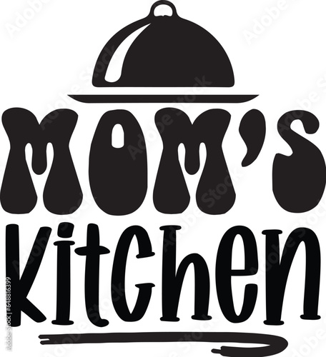 Mom's Kitchen Svg