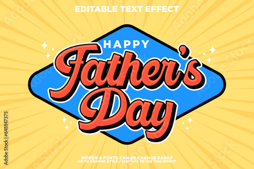 Editable text effect father's day retro cartoon comic template. 3d cartoon typography.