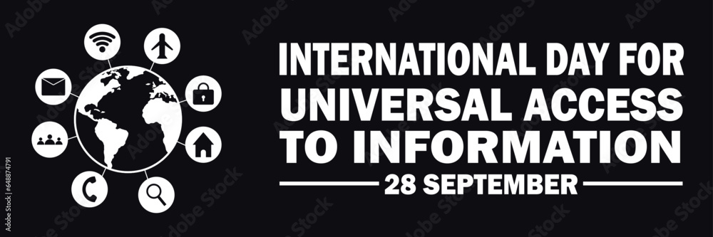 Vector illustration of a background for International Day for Universal Access to Information. September 28. Suitable for greeting card, poster and banner Vector illustration of a background for International Day for Universal Access to Information. September 28. Suitable for greeting card, poster and banner
