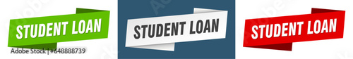 student loan banner. student loan ribbon label sign set