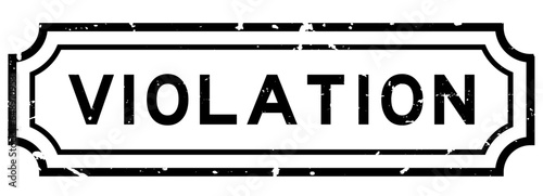 Grunge black violation word rubber seal stamp on white background