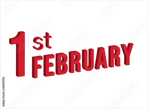 1st February ,1st of the February,  Daily calendar time and date schedule symbol. Modern design, 3d rendering. White background. first of the month