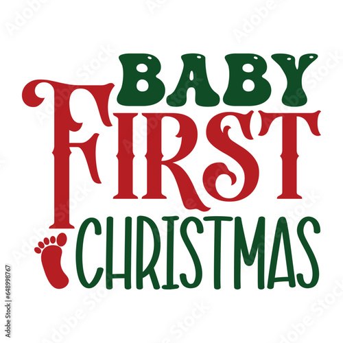 baby first christmas , Christmas SVG design Template, Christmas SVG Design, Christmas SVG Bundle.