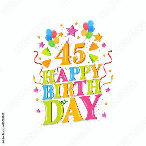 45th happy birthday logo with balloons, vector illustration design for birthday celebration, greeting card and invitation card.