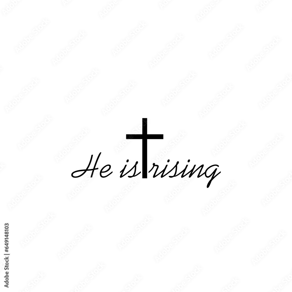 He is risen sign isolated on white background