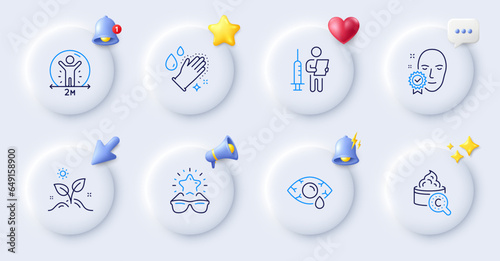 Face verified, Grow plant and Vaccination announcement line icons. Buttons with 3d bell, chat speech, cursor. Pack of Social distance, Washing hands, Conjunctivitis eye icon. Vector