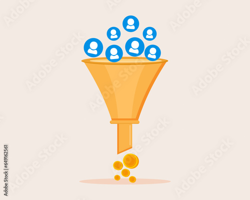 Conversion and generating money by using funnel process of increasing sales Social media marketing monetization concept