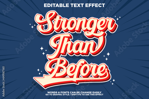 Stronger than before quotes. VIntage  retro editable text effect 