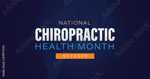 National chiropractic health month banner. Observed every year in October.
