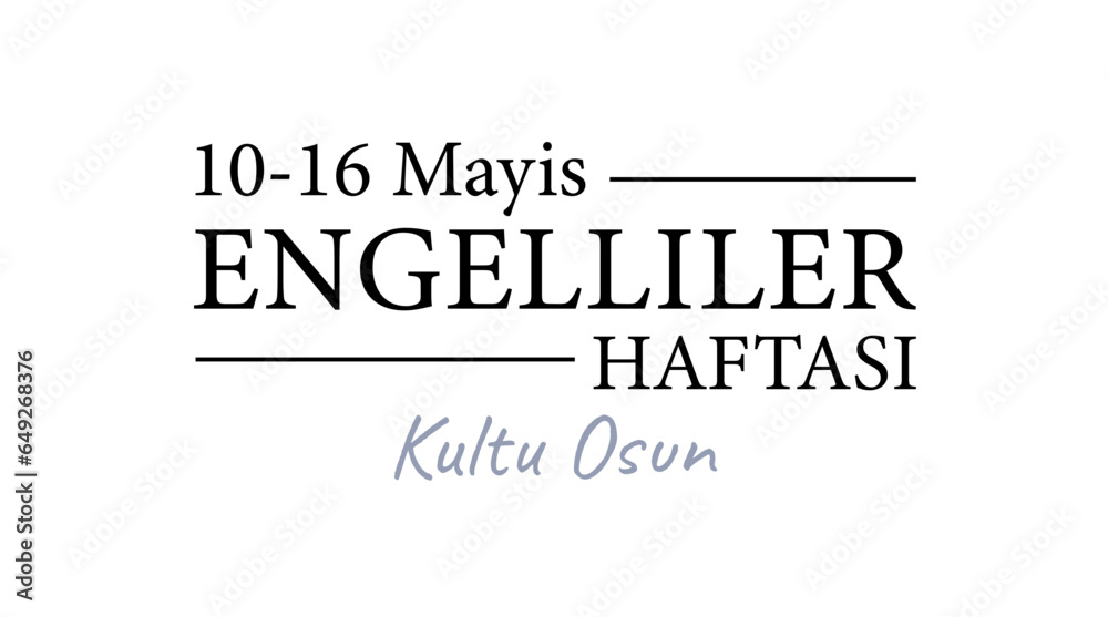 Obraz premium Engelliler haftasi typography concept. Traditional turkish holiday and festival. Health care and medicine. Graphic element for website. Cartoon flat vector illustration isolated on white background