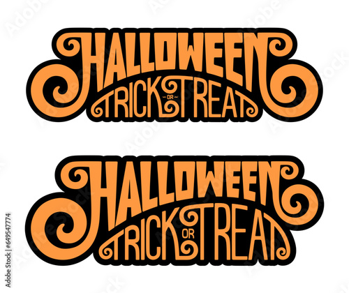 Halloween and trick or treat text banner with groovy typography design. Lettering vector art for poster, banner, flyer, party invitation.
