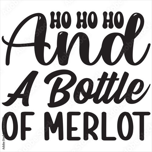 Ho ho ho and a bottle of merlot