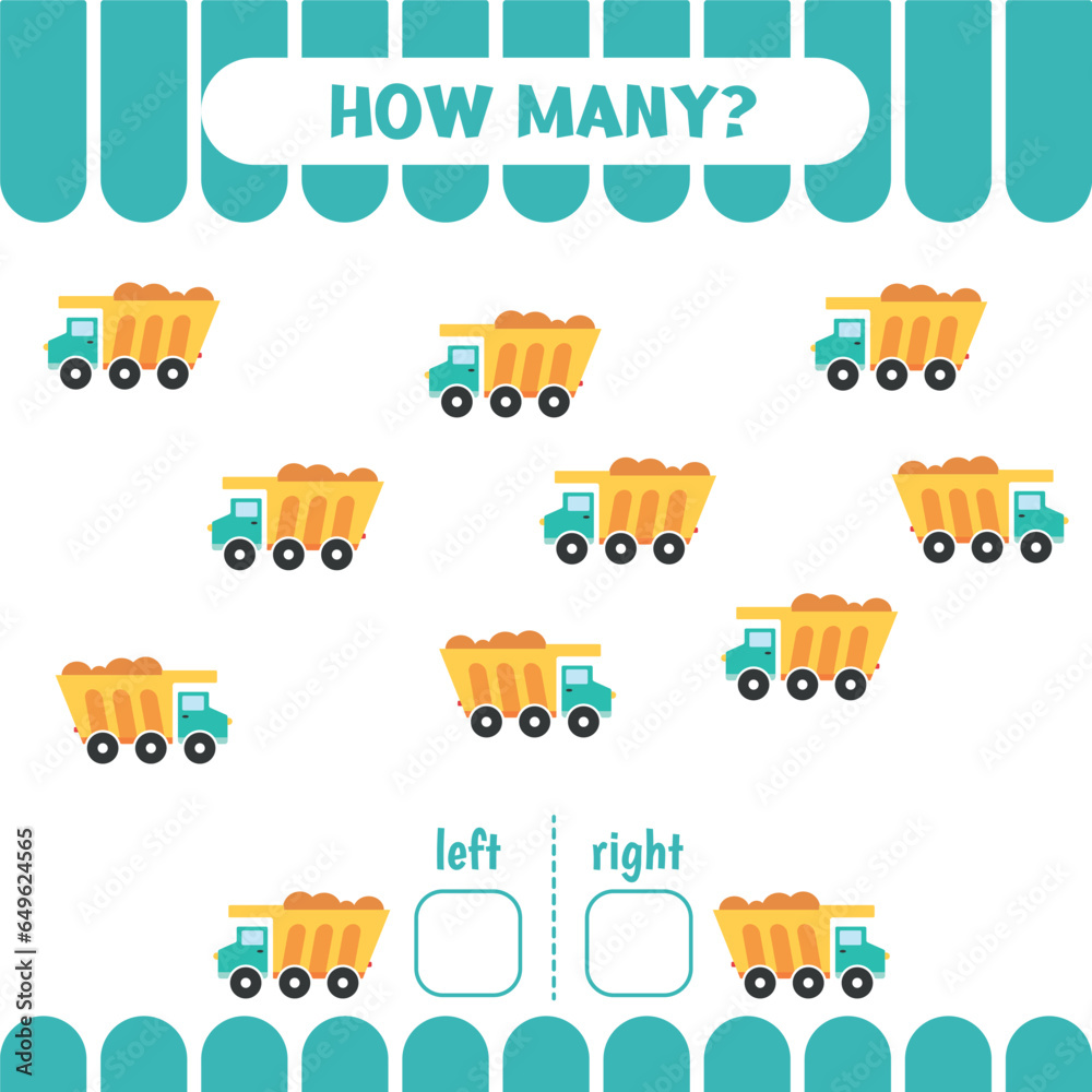 Fototapeta premium Worksheet for kids to learn left and right. Count game. .How many dump cars go to the left and to the right. Counting game for kids..