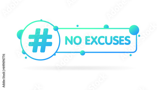 No excuses tag icon. Flat, blue, no excuses. Vector icon