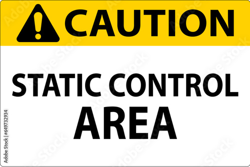 Caution Sign Static Control Area © Seetwo