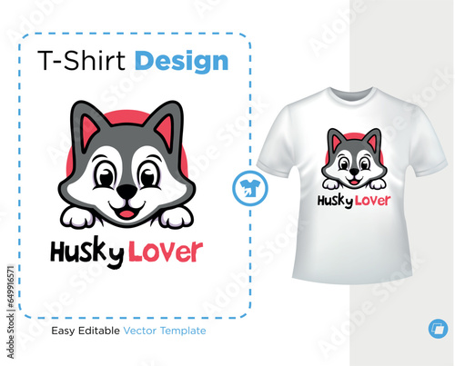 husky lover typographic with husky dog character,  it can use for label, logo, sign, sticker for printing for the family t-shirt.