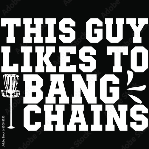 This guy likes to bang chains
