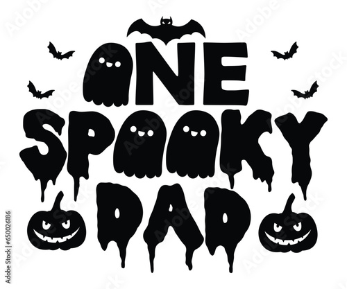 One Spooky Dad SVG, Halloween T-Shirt, Halloween Vector, Halloween Quote, Pumpkin SVG, Sarcastic, Cut File For Cricut And Silhouette, Hocus Pocus, October T-shirt, Teacher T-Shirt