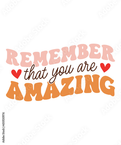 remember that you are amazing retro design, remember that you are amazing svg t-shirt, Mental health retro, Mental health t-shirt, mental health png, Comfort Colors Crewneck Unisex Tshirt