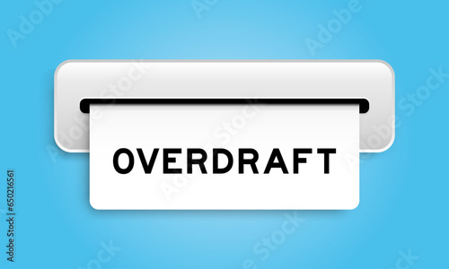 White coupon banner with word overdraft from machine on blue color background