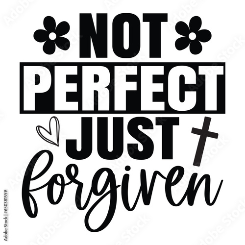Not perfect just forgiven SVG