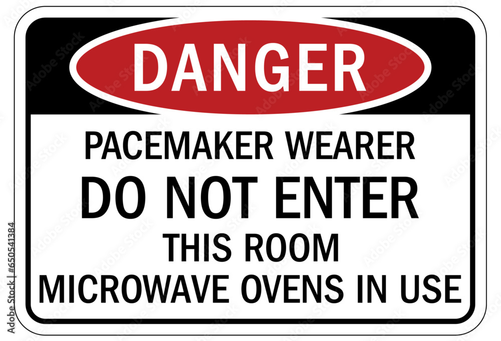 field and pacemaker warning sign and labels Persons wearing