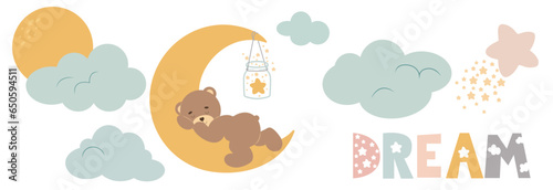 Set nursery elements. Cartoon teddy bear sleeping, moon, inscription dream, clouds and stars. Can be used for kid poster, card baby shower or wallpaper. Vector illustration with white background.