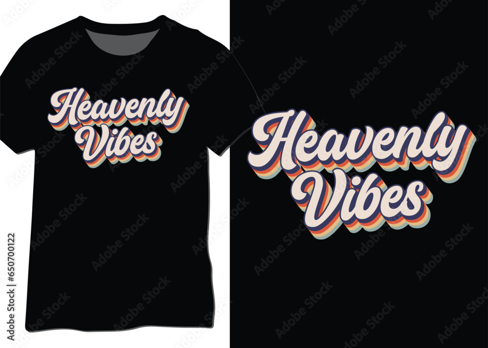 Heavenly Vibes, Retro Faith Vector, Spiritual Quote Vector, Retro Typography Heavenly Vibes, Retro Faith Vector, Spiritual Quote Vector, Retro Typography