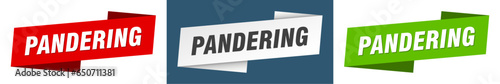 pandering banner. pandering ribbon label sign set photo