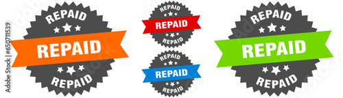 repaid sign. round ribbon label set. Seal