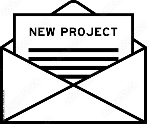 Envelope and letter sign with word new project as the headline