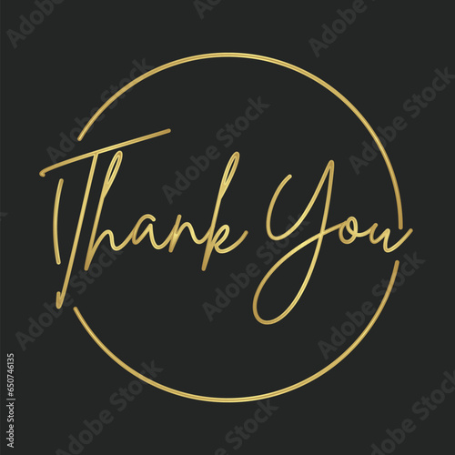 Thank you calligraphic lettering text inside a golden circle frame. Elegant golden style.