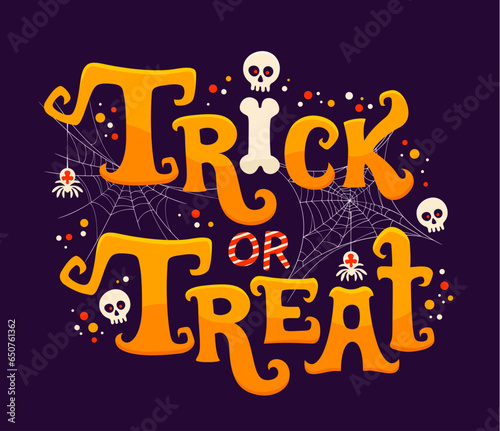 Foto Trick or treat Halloween quote with spiders, skulls and cobweb