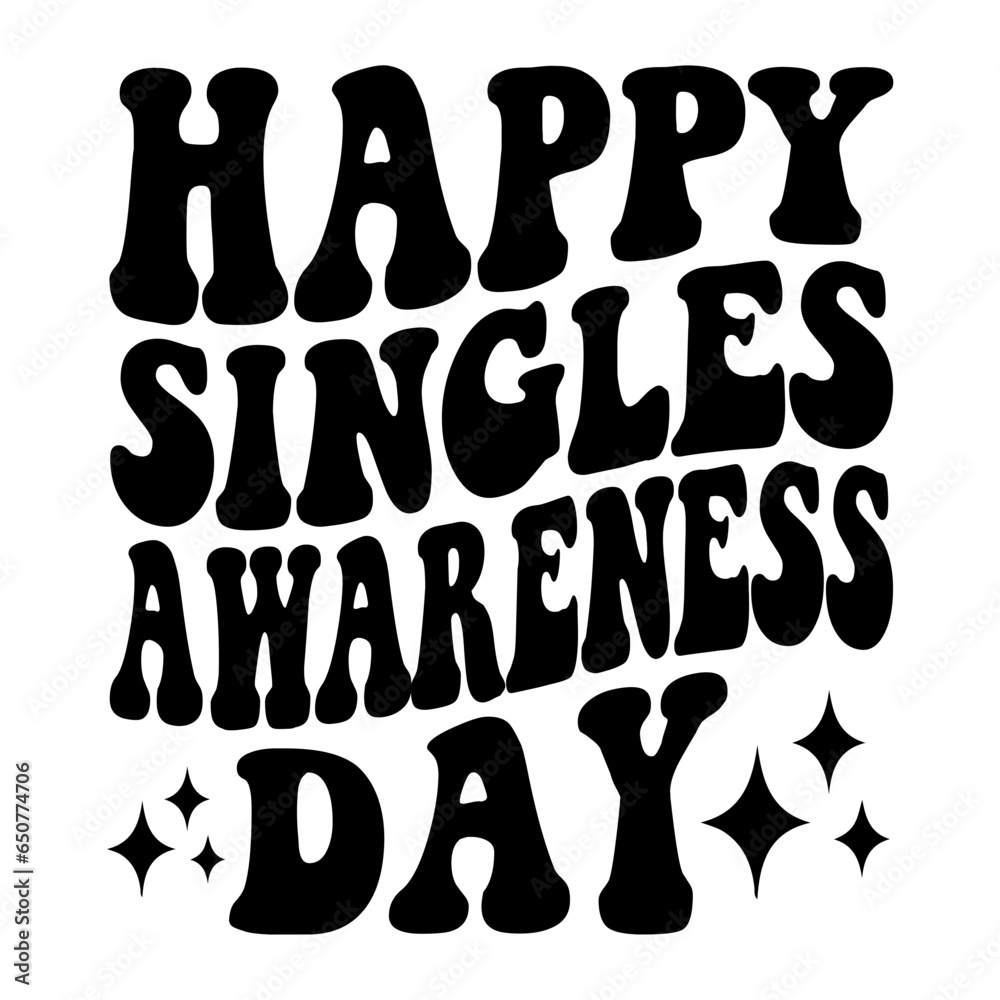 Happy Singles Awareness Day Svg